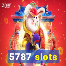 5787 slots